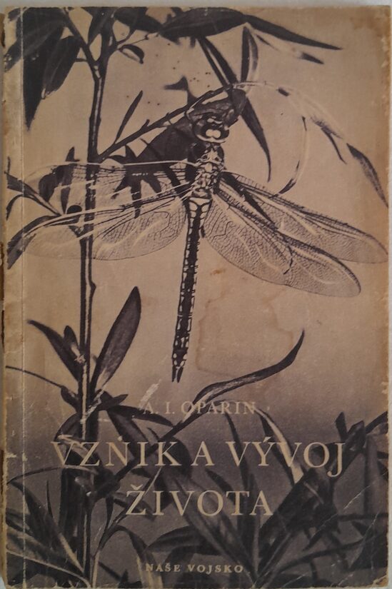 Vznik a vývoj života  A.I.Oparin
